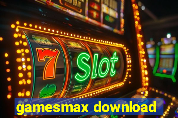 gamesmax download